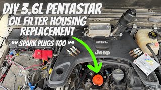 DIY 3.6L Pentastar Oil Filter Housing Replacement (Jeep, Ram, Dodge, Chrysler) *spark plugs too*