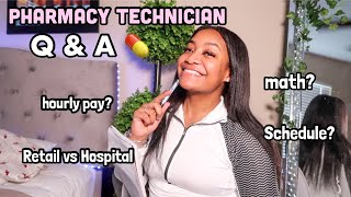 PHARMACY TECHNICIAN Q&A | HOW MUCH I MAKE