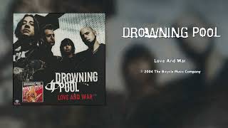 Download lagu Drowning Pool - Love And War (Single) [HQ Audio] mp3
