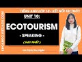 Tiếng Anh lớp 10 Unit 10: Ecotourism - Speaking - trang 114, 115 | Global success