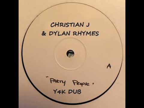 Christian J & Dylan Rhymes - Party People (Y4K Dub)