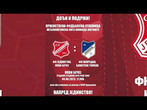 NAJAVA: FK „Jedinstvo“ – FK „Napredak“ (Banatska Topola)