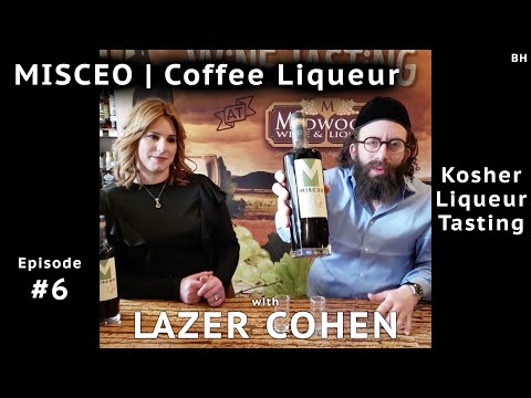 Kosher Liqueur with Lazer Cohen | Episode #6 | MISCEO Coffee Liqueur