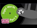 Sight Words Part 3 Reading Practice Video Scratch Garden