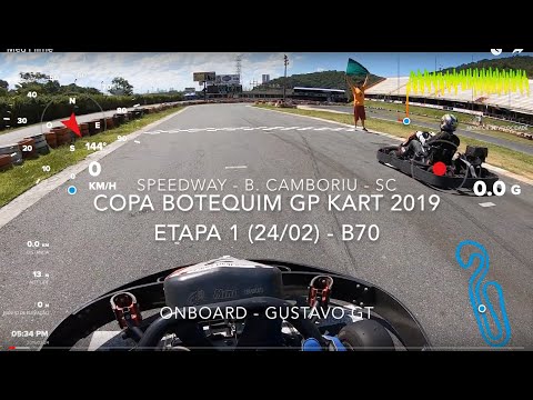 COPA BOTEQUIM GP KART 2019 - ETAPA 01 (24/02) - B70 - ONBOARD GUSTAVO GT