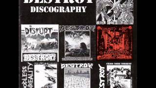 Destroy! - Anthem, Ad Nauseum, F.Y.I.P.