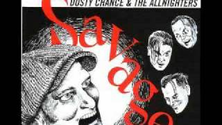 Dusty Chance  & The Allnighters - Little Angel