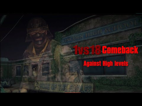 1vs18 Comeback Against high levels in High School /TLOU:R
