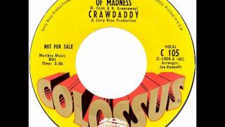 Crawdaddy – “Moment Of Madness” (Colossus) 1969