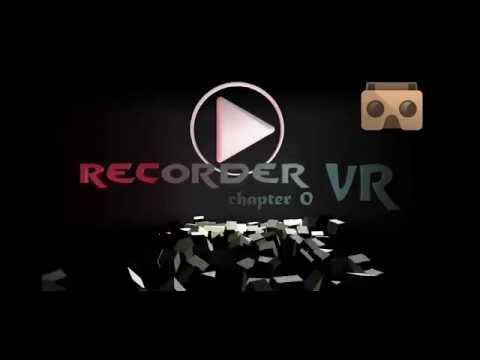 Recorder VR Video