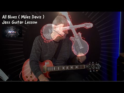 All Blues ( Miles Davis ) - Jazz Guitar Lesson
