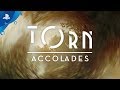 Torn - Accolades Trailer | PS VR