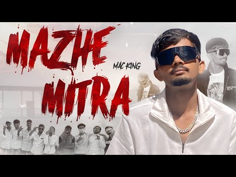 MAC KiNG - MAJHE MITRA (OFFICIAL VIDEO) Prod BY : TAAK BEATS