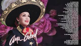 Ana Gabriel 25 Grandes Éxitos Sus Mejores Canciones Rancheras | Ana Gabriel Mi Mexico Album Completo
