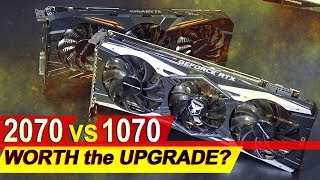 WORTH the UPGRADE? -- RTX 2070 vs GTX 1070