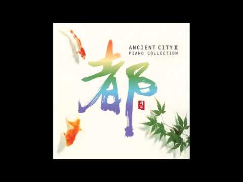 Ancient City II: Piano Collection - Pacific Moon Records