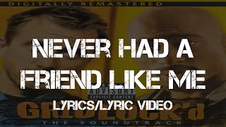2Pac - Never Had A Friend Like Me (Lyrics/Lyric Video)