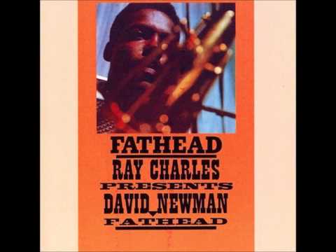 David "Fathead" Newman -  Hard Times