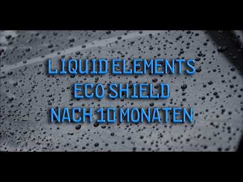 Liquid Elements Eco Shield Update nach 10 Monate / 12.000km