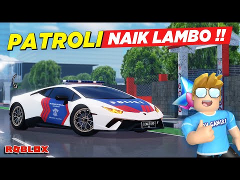 PATROLI POLISI NAIK LAMBORGHINI SPESIAL !! TRID UPDATE MIRIP CDID - Roblox Indonesia