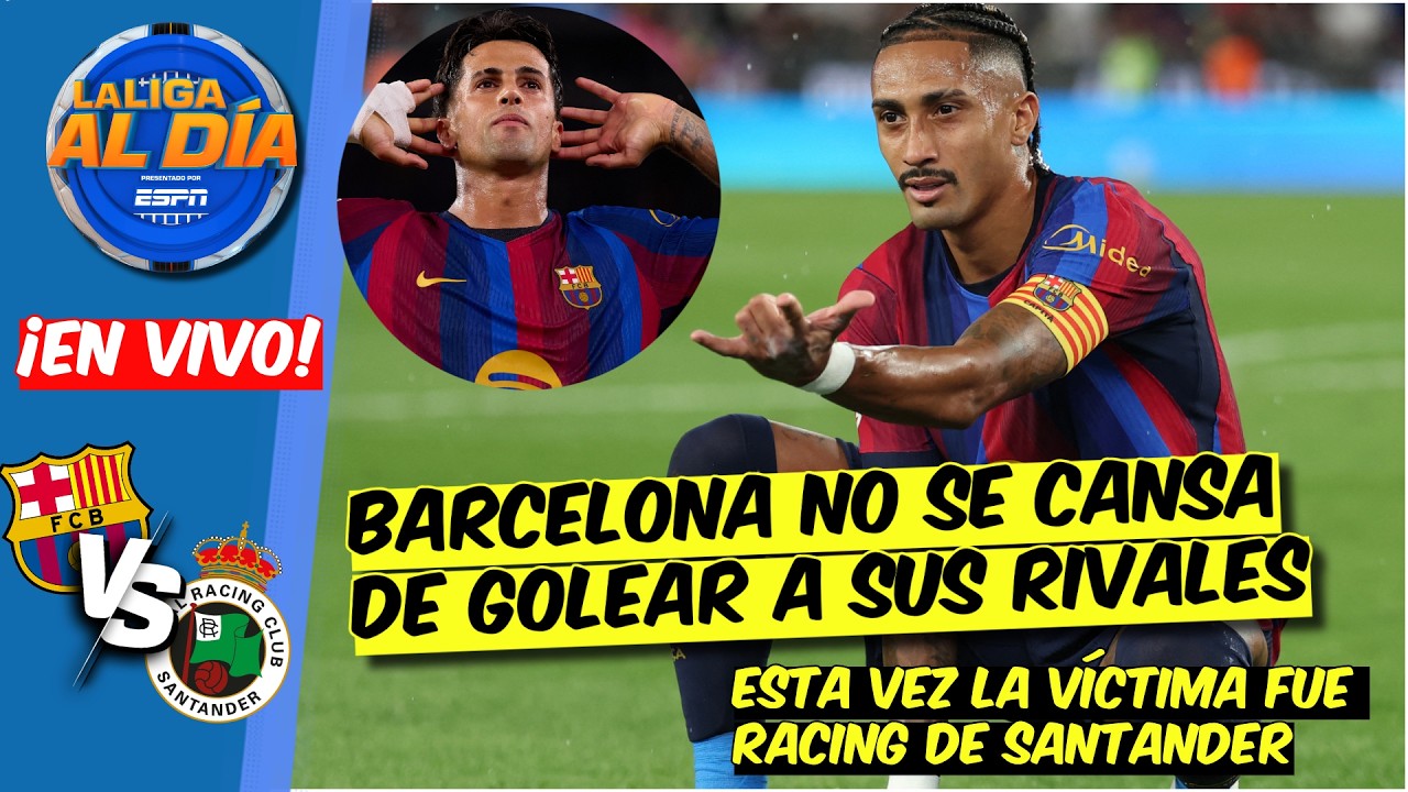 BARCELONA HISTÓRICO. APLASTÓ 7-2 a Racing con HAT-TRICK de Raphinha y GOL de Lamine | La Liga Al Día