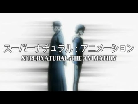 Supernatural: The Animation Theme #4
