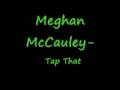 Megan McCauley- Tap That 