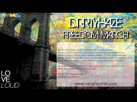 Drrtyhaze - Freedom March