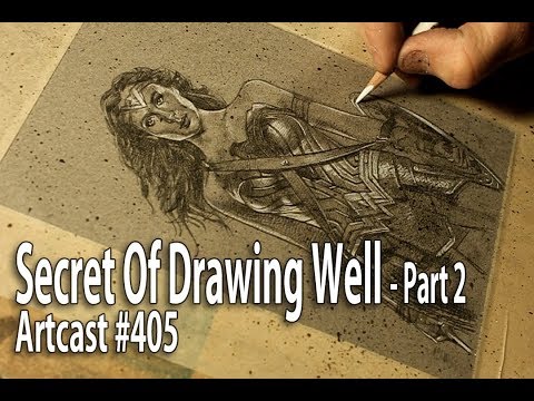 The Secret Of Drawing Well - Part 2