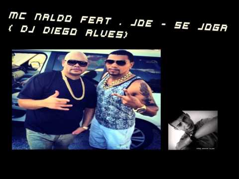 Mc naldo feat. Fat Joe - Se joga  Lançamento 2013 ( Diego Alves Dj)