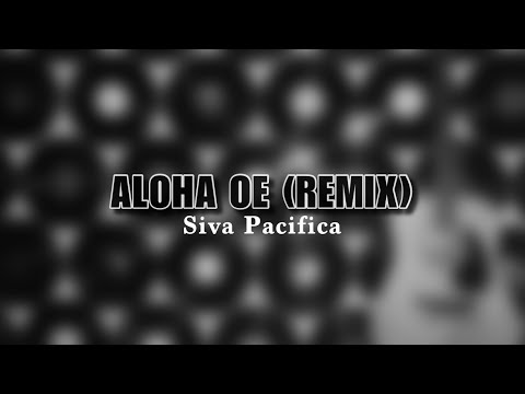 Aloha Oe Remix