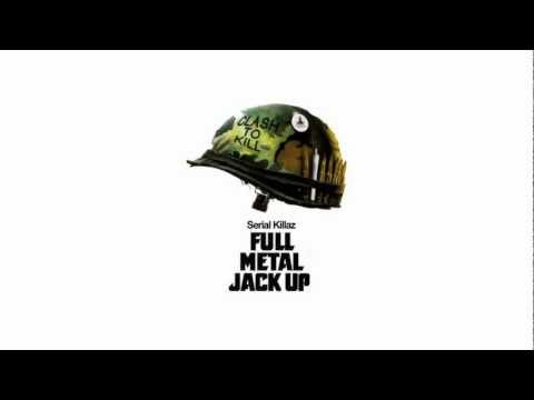 Serial Killaz - Full Metal Jack Up Vol. 1 (HD) Mix