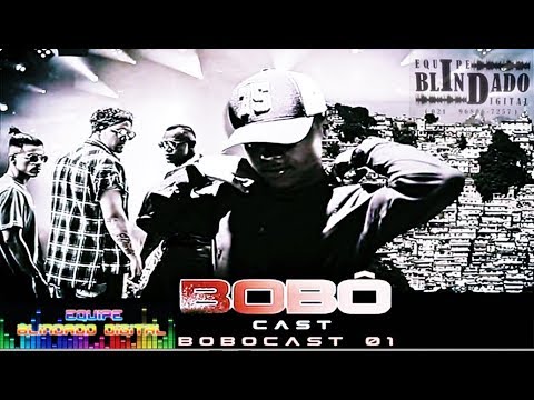 BOBÔCAST 001[ OS HAWAIANOS, 2F DA CDD & GABRIEL JOHNNY ] EQUIPE BLINDADO DIGITAL