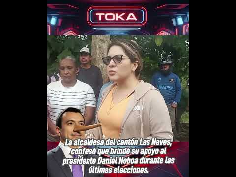 Aldaz alcaldesa del cantón Las Naves, confesó que brindó su apoyo a Noboa en las últimas elecciones.