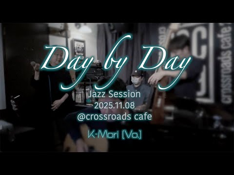 #DaybyDay #Kmori #CC29 #jazzsession #crouroadscafe