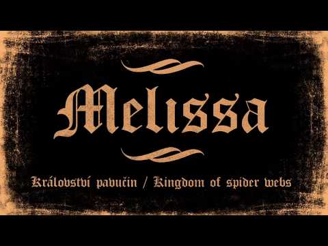 Melissa - Melissa - Království pavučin/Kingdom of spider webs