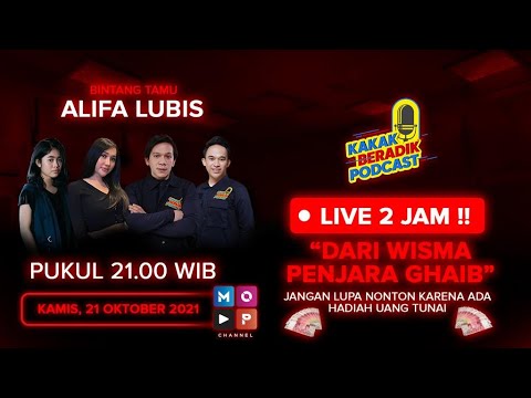 KAKAK BERADIK PODCAST (LIVE 2 JAM) - DARI WISMA PENJARA GHAIB