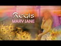 MARY JANE Aegis Lyric Video OPM
