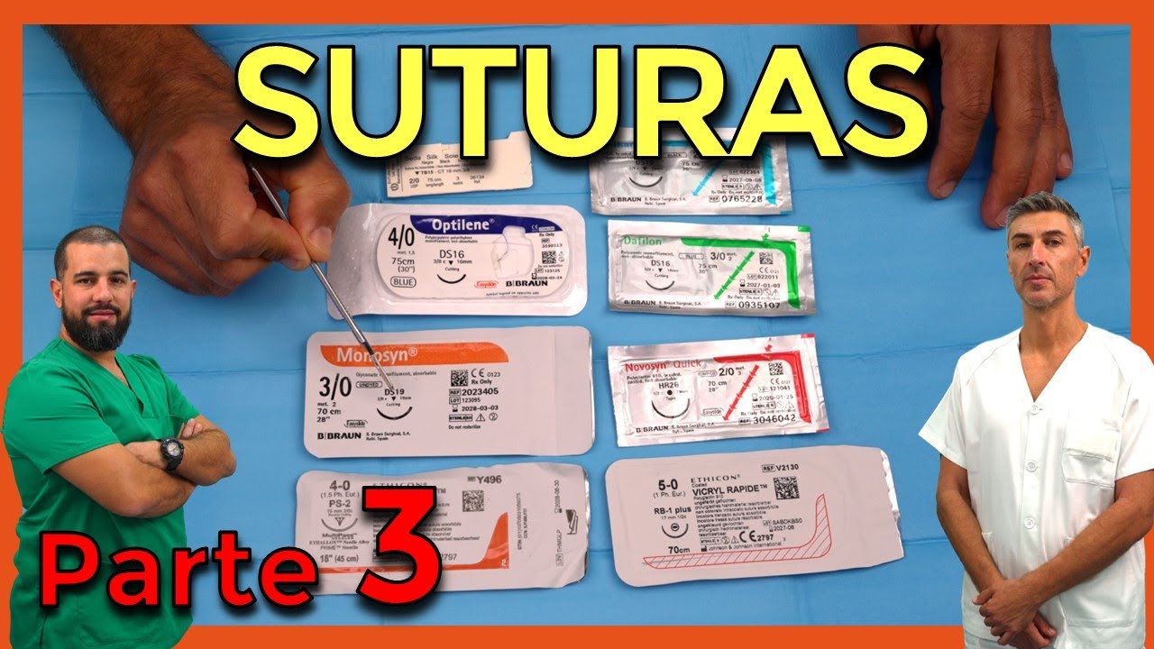TIPOS de SUTURAS – CIRUGÍA MENOR y SUTURAS (Parte 3)