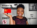 STUDY IN CHINA 🇨🇳 FOR FREE|| 2021 CSC SCHOLARSHIP APPLICATION* China university application.