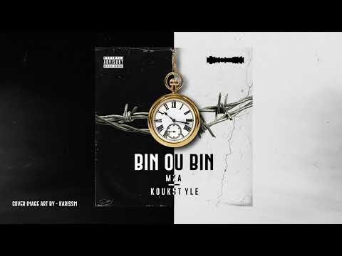 BIN OU BIN -Mza ft Koukstyle #Nesyubeats