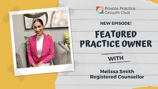Melissa Smith Registered Counsellor Featured Practice Owner