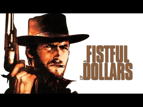 A Fistful of Dollars (Original Score - Ennio Morricone)