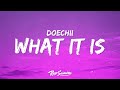 Doechii What It Is Solo Version Lyrics