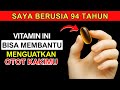 7 Vitamin Penting Untuk Lansia Agar Kaki Tetap Kuat Dan Sehat Wajib Diketahui