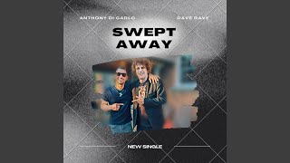 Swept Away (feat. Dave Rave)