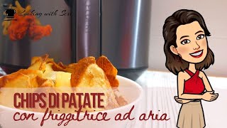 Chips di patate con friggitrice ad aria