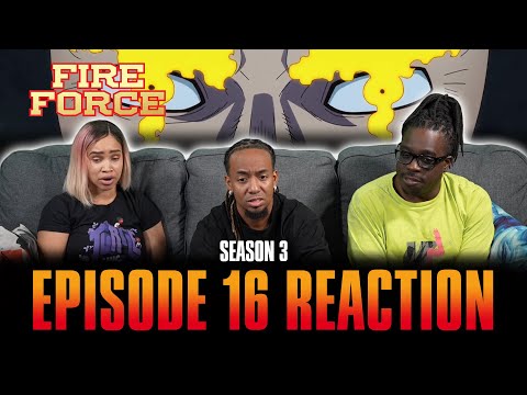 Savior | Fire Force S3 Ep 16 Reaction