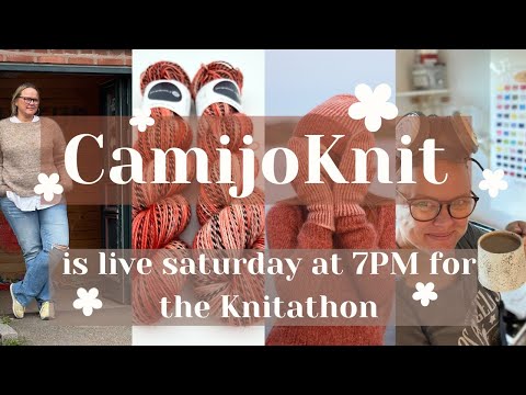 Fall Knitathon 2023: CamijoKnit will be live at 7 PM CET