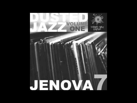 Jenova 7 - Dusted Jazz Volume One (2011) - 1 - 
